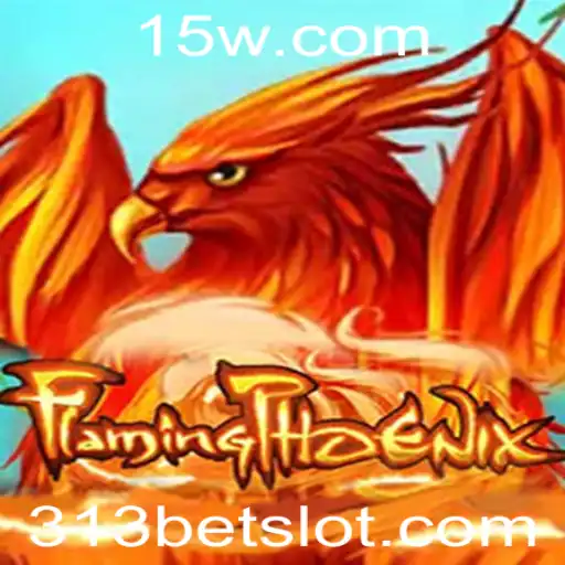 Explorando FlamingPhoenix: Um Guia Completo para o Jogo Destacado por 313bet